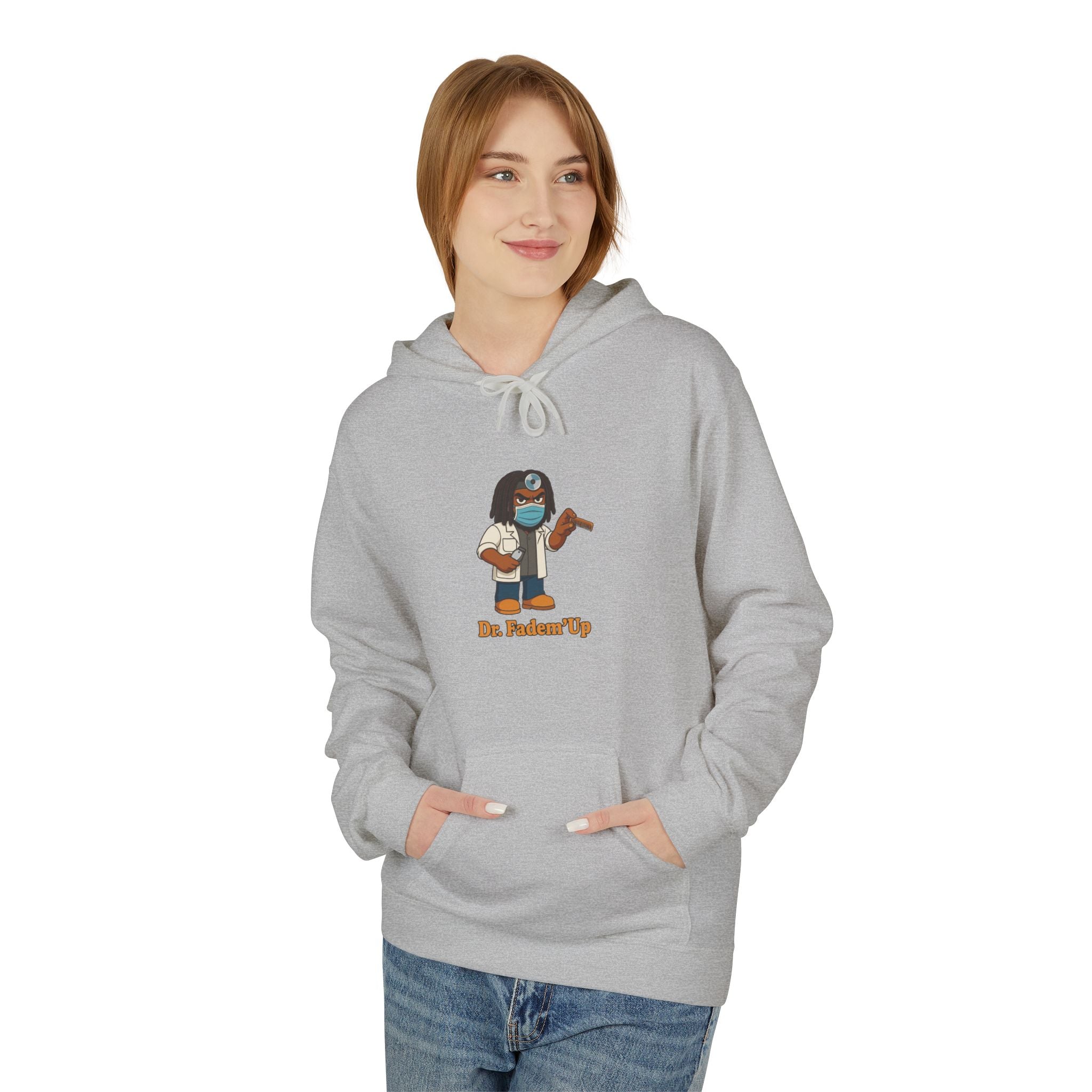 Dr.Fadem'Up™ Hoodie