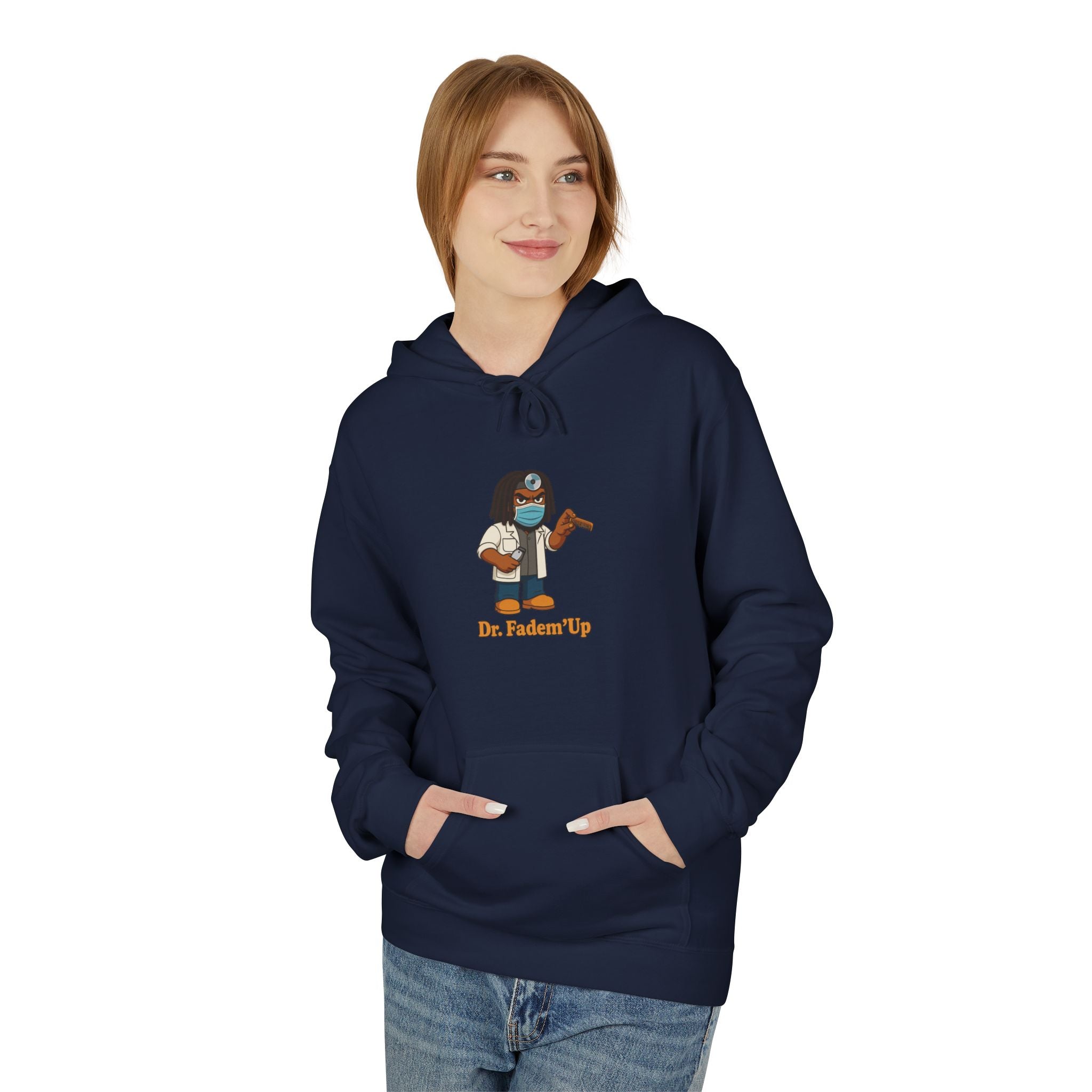 Dr.Fadem'Up™ Hoodie