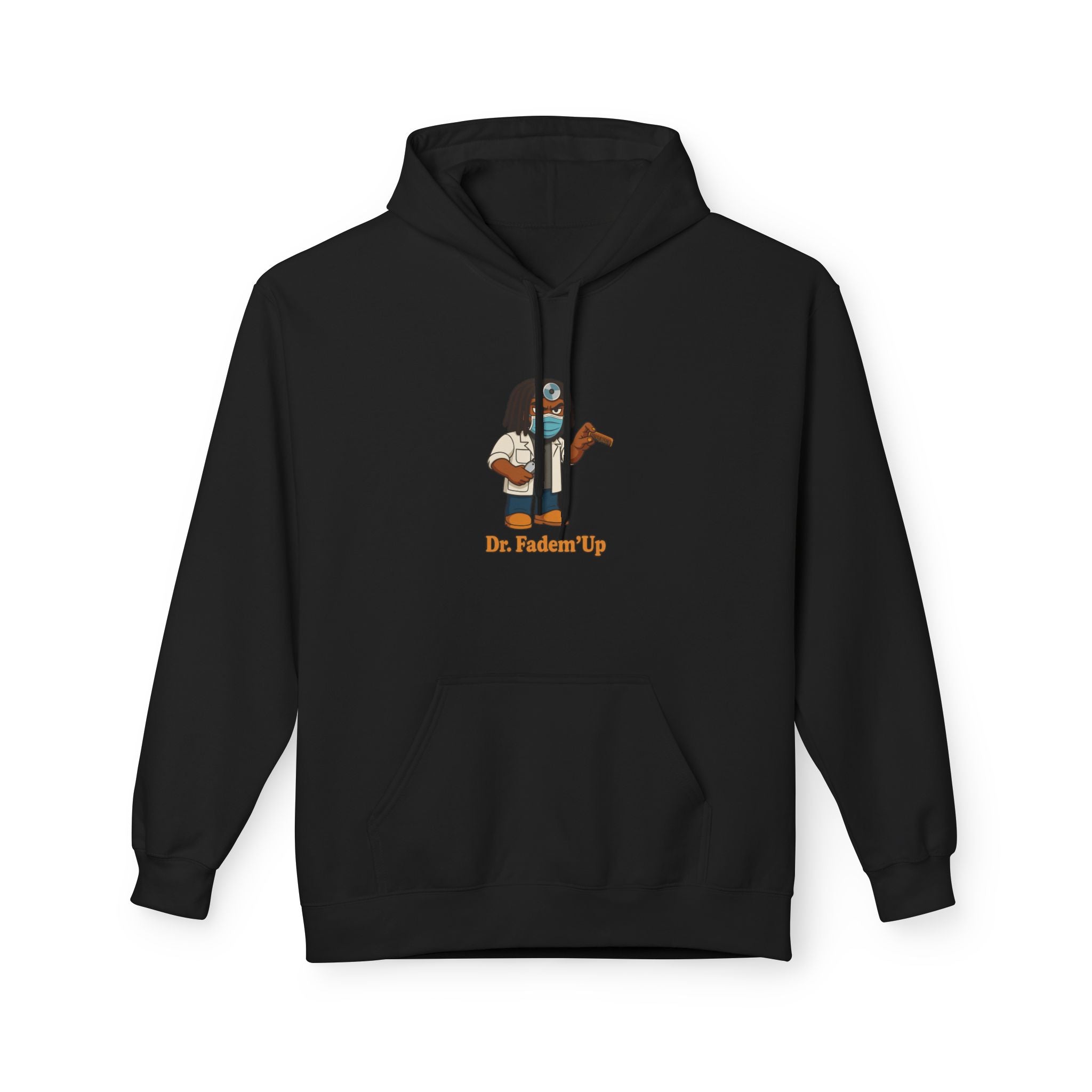 Dr.Fadem'Up™ Hoodie