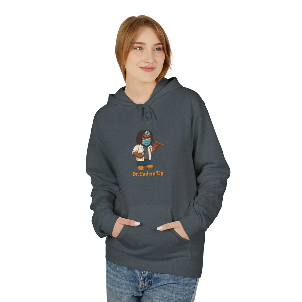 Dr.Fadem'Up™ Hoodie