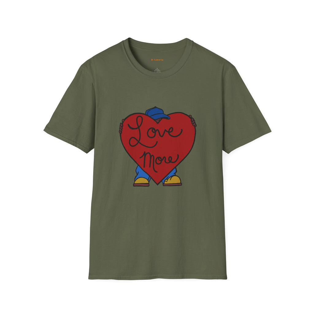 Love More™ T-Shirt