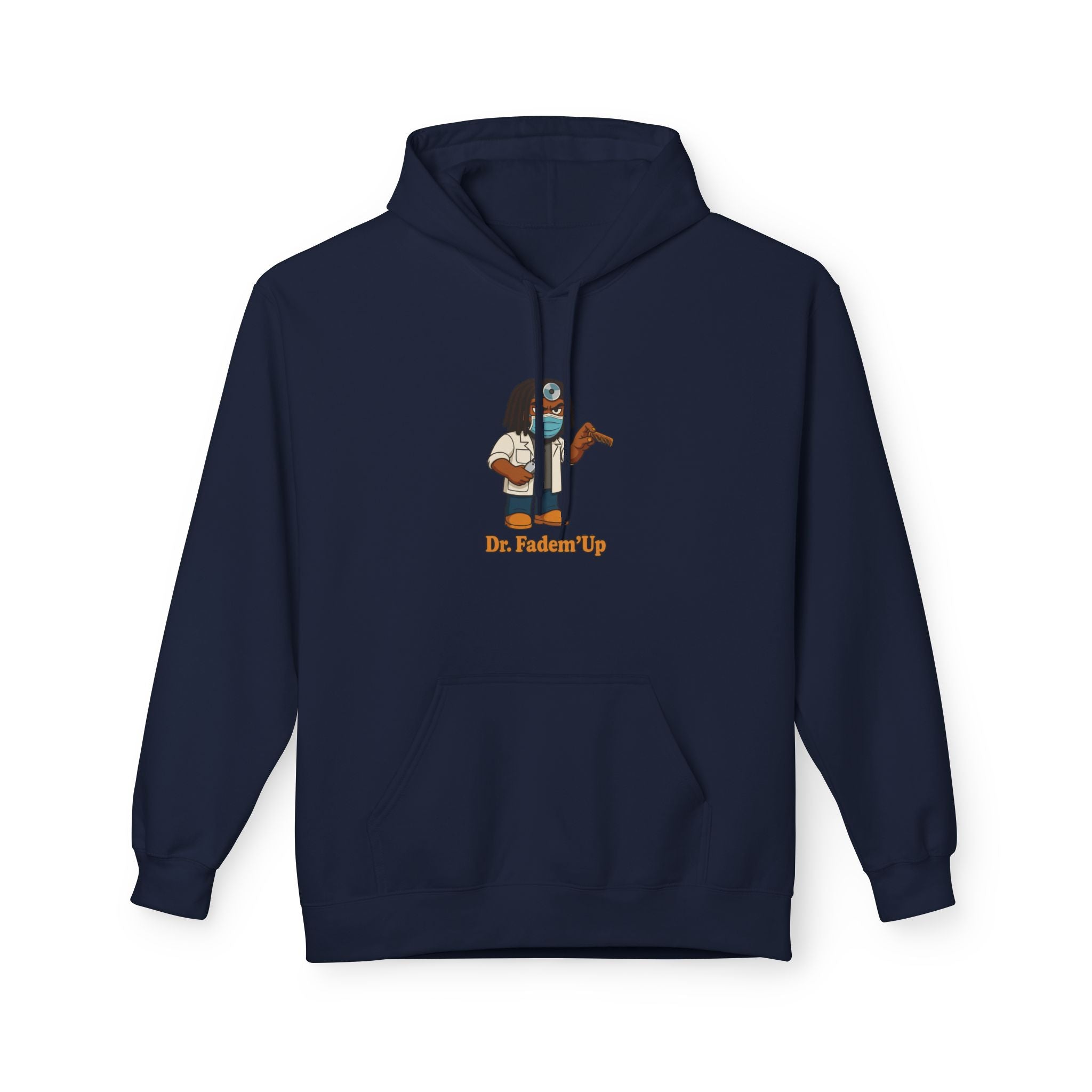 Dr.Fadem'Up™ Hoodie