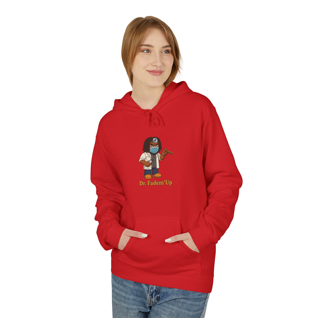 Dr.Fadem'Up™ Hoodie